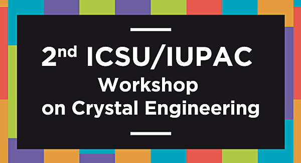 第二届ICSU/IUPAC晶体工程研讨会